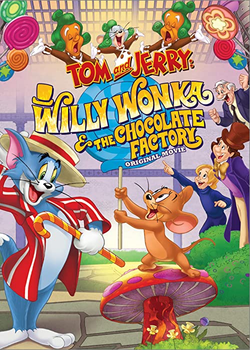 تام و جری: ویلی وونکا و کارخانه شکلات (Tom and Jerry: Willy Wonka and the Chocolate Factory)