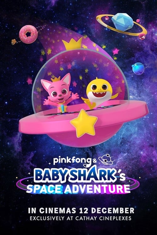 ماجراجویی فضایی پینگ فونگ و بچه کوسه (Pinkfong & Baby Shark’s Space Adventure)