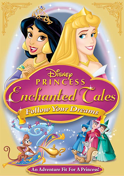 داستان‌های افسون‌شده پرنسس دیزنی: رویاهای خود را دنبال کنید (Disney Princess Enchanted Tales: Follow Your Dreams)
