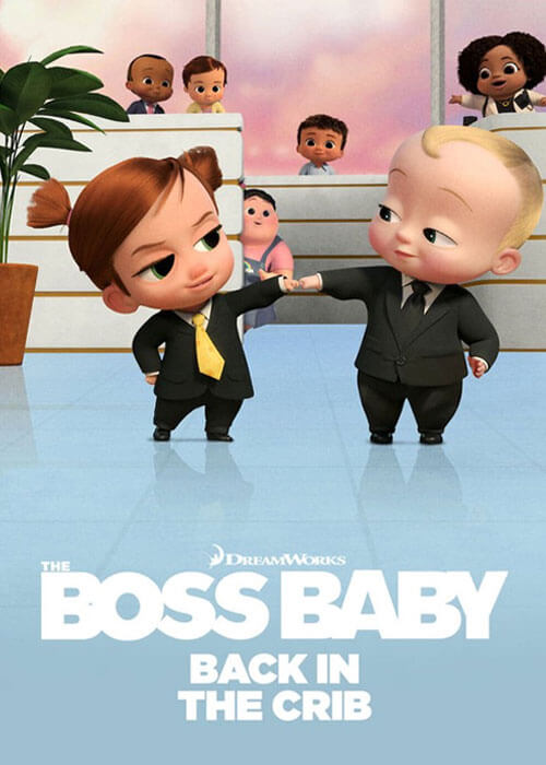 بچه رئیس: برگشت در گهواره (The Boss Baby: Back in the Crib)