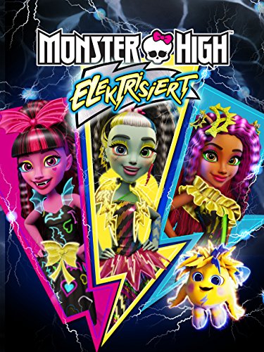 دبیرستان هیولا : هیجان (Monster High: Electrified)