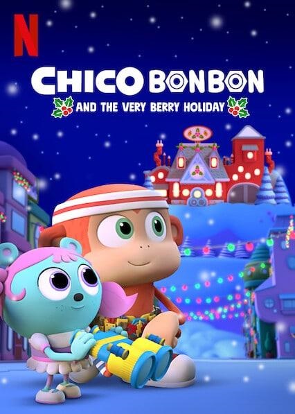 چیکو بون بون و تعطیلات بلاندربری (Chico Bon Bon and the Very Berry Holiday)