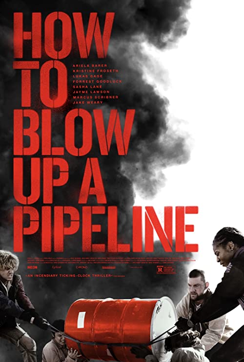چگونه یک خط لوله را منفجر کنیم (How to Blow Up a Pipeline)