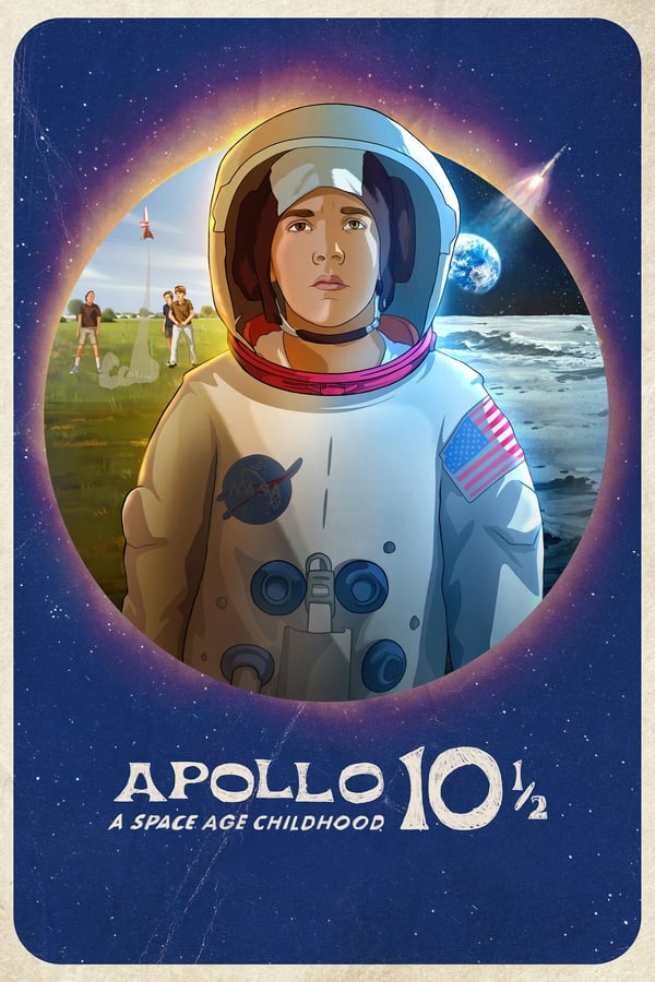 آپولو ۱۰٫۵: کودکی در عصر فضا (Apollo 10½: A Space Age Childhood)