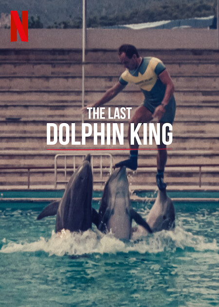 آخرین پادشاه دلفین ها (The Last Dolphin King)