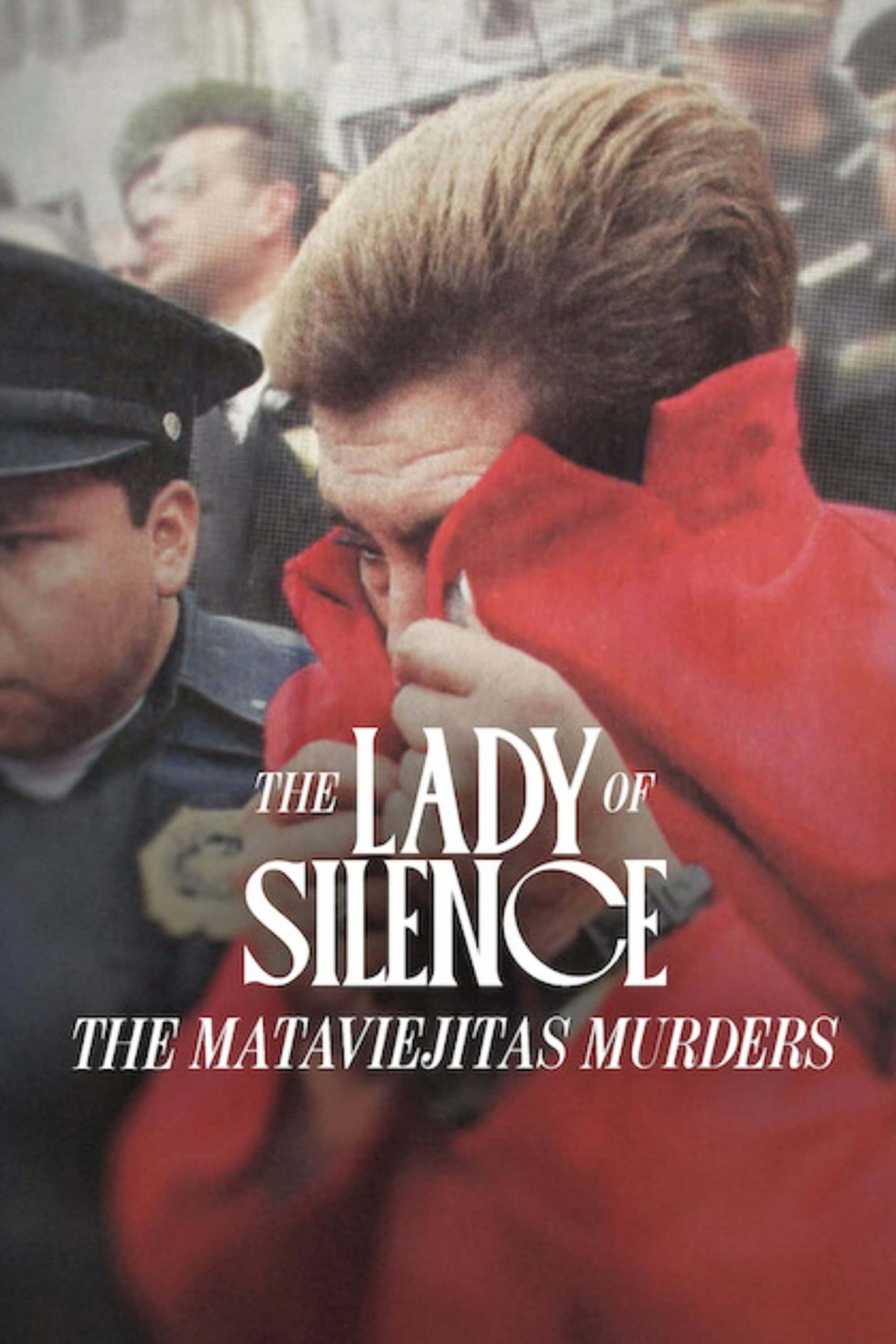 بانوی سکوت: قتل های ماتاوی ایهیتاس (The Lady of Silence: The Mataviejitas Murders)
