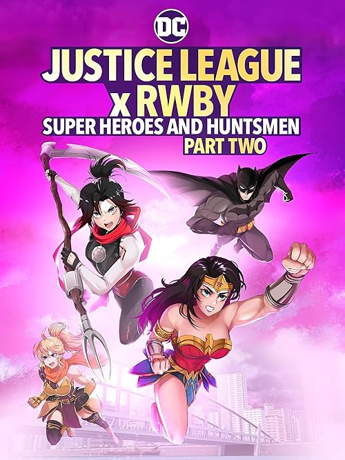 لیگ عدالت ابرقهرمانان و شکارچیان بخش دوم (Justice League x RWBY: Super Heroes and Huntsmen, Part Two)