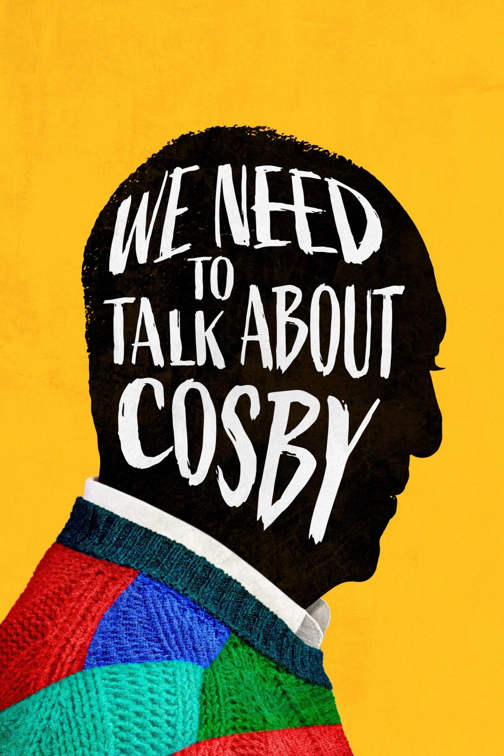 ما باید درباره کازبی صحبت کنیم (We Need to Talk About Cosby)